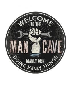 Welcome to the Mancave - metalen bord