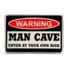 Warning Man Cave risk - metalen bord