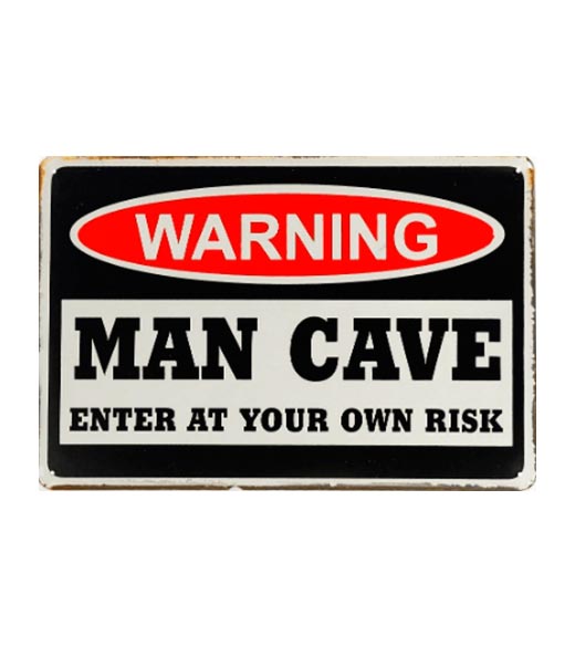 Ongewijzigd vinger is er Warning Man Cave risk - metalen bord 