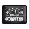 Go left - metalen bord