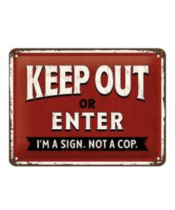 Keep out or enter - metalen bord