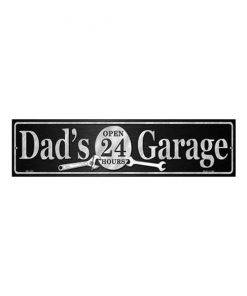 Dad's garage open 24 hours - metalen bord