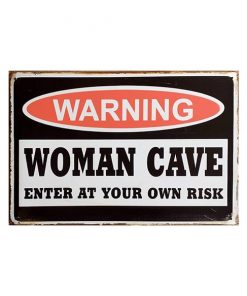 Warning Woman enter at your own risk - metalen bord